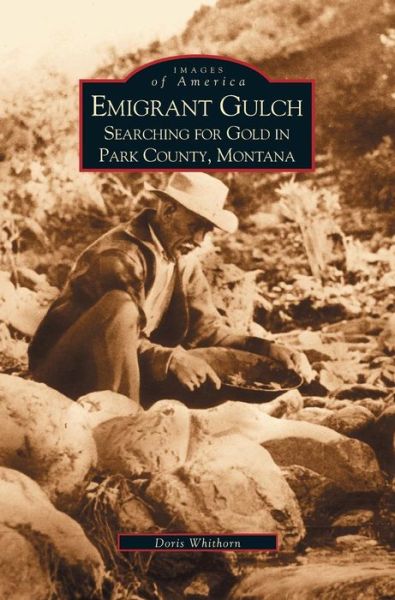 Cover for Doris Whithorn · Emigrant Gulch (Hardcover Book) (2002)