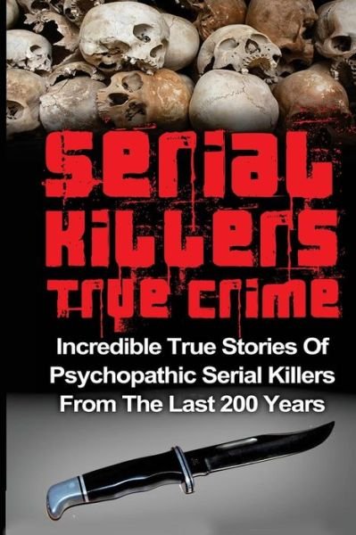 Cover for Brody Clayton · Serial Killers True Crime (Taschenbuch) (2016)