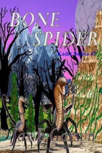 Cover for Jax E. Garson · Bone Spider (Taschenbuch) (2016)