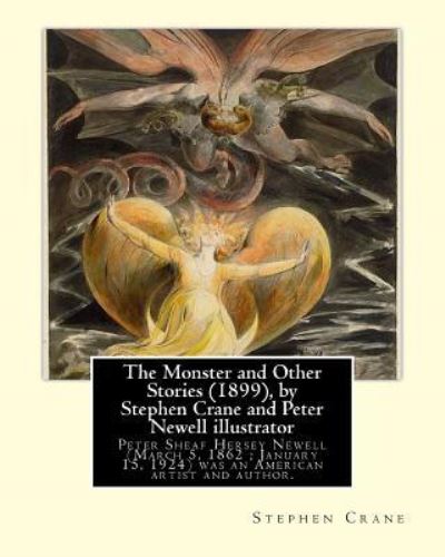 Cover for Peter Newell · The Monster and Other Stories (1899), by Stephen Crane and Peter Newell (Pocketbok) (2016)