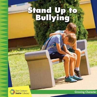 Stand Up to Bullying - Frank Murphy - Książki - Cherry Lake Publishing - 9781534150256 - 1 sierpnia 2019