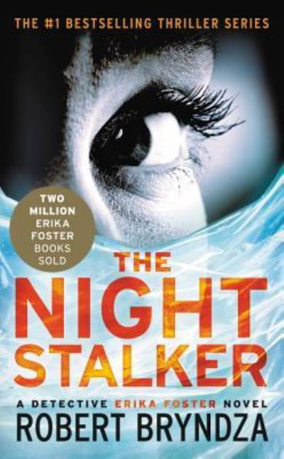Night Stalker - Robert Bryndza - Bøger - Grand Central Publishing - 9781538730256 - 24. september 2019