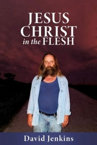 Cover for David Jenkins · Jesus Christ in the Flesh (Paperback Bog) (2019)