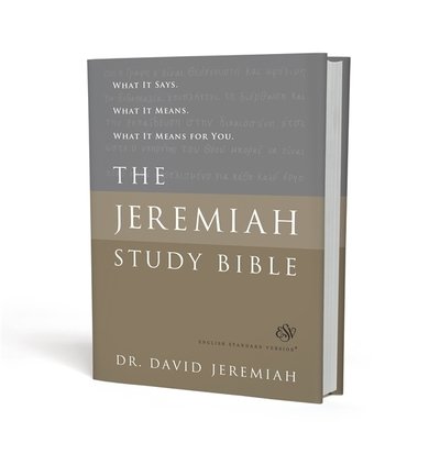 Cover for Dr. David Jeremiah · The Jeremiah Study Bible, ESV: What It Says. What It Means. What It Means for You. (Gebundenes Buch) (2020)