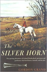 Cover for Gordon Grand · Silver Horn (Hardcover Book) (1991)