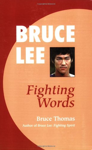 Cover for Bruce Thomas · Bruce Lee: Fighting Words (Paperback Book) (2005)