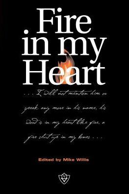 Cover for Mike Willis · Fire in My Heart (Paperback Book) (2003)