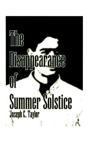 Cover for Joseph C. Taylor · The Disappearance of Summer Solstice (Paperback Bog) (1996)