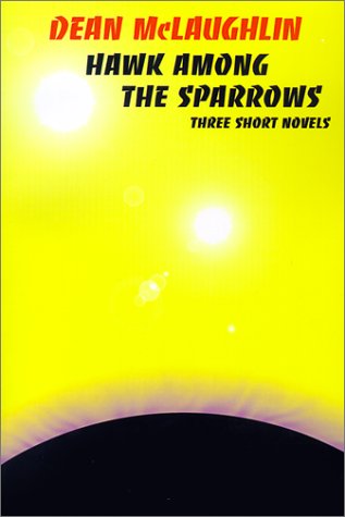 Cover for Dean Mclaughlin · Hawk Among the Sparrows (Paperback Book) (2001)