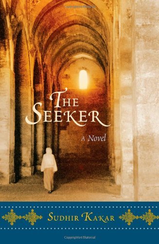 Cover for Sudhir Kakar · The Seeker: a Novel (Taschenbuch) (2007)