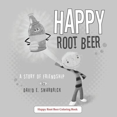 Cover for David E Swarbrick · Happy Root Beer A Coloring Book (Pocketbok) (2021)