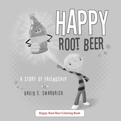 Cover for David E Swarbrick · Happy Root Beer A Coloring Book (Paperback Book) (2021)