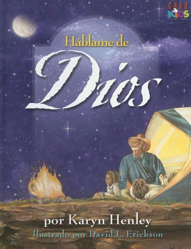 Cover for Karyn Henley · Hablame De Dios / Tell Me About God (Hardcover Book) [Spanish edition] (2005)