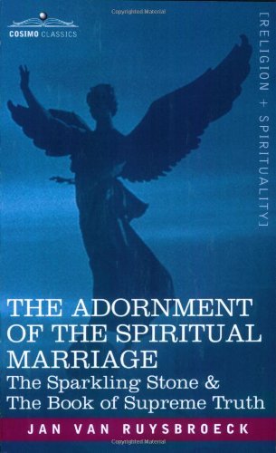 Cover for Jan Van Ruysbroeck · The Adornment of the Spiritual Marriage: the Sparkling Stone &amp; the Book of Supreme Truth (Pocketbok) (2007)