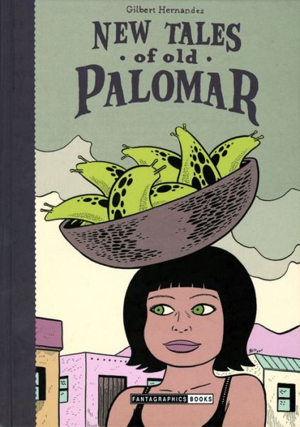 Cover for Gilbert Hernandez · The Children Of Palomar (Hardcover Book) (2013)