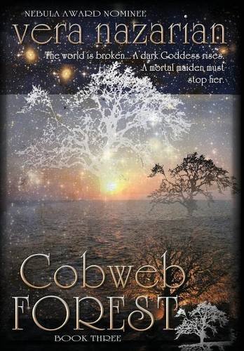 Cover for Vera Nazarian · Cobweb Forest (Gebundenes Buch) (2013)