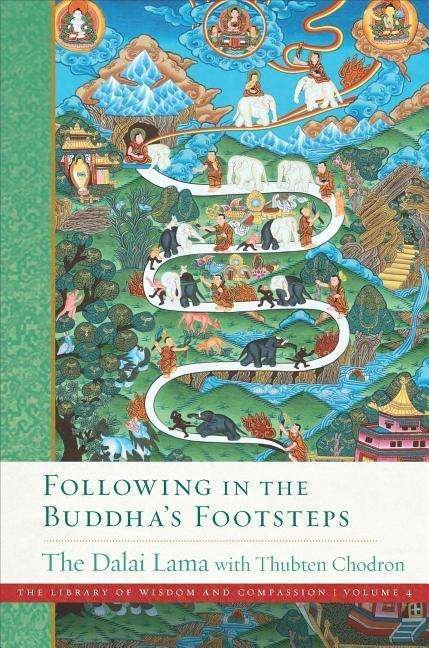 Cover for His Holiness the Dalai Lama · Following in the Buddha's Footsteps: The Library of Wisdom and Compassion. Volume 4 (Hardcover bog) (2020)