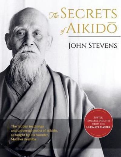 Cover for John Stevens · Secrets of Aikido (Paperback Book) (2016)