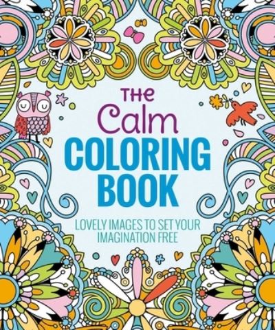 Cover for Editors of Thunder Bay Press · The Calm Coloring Book (Paperback Book) (2016)