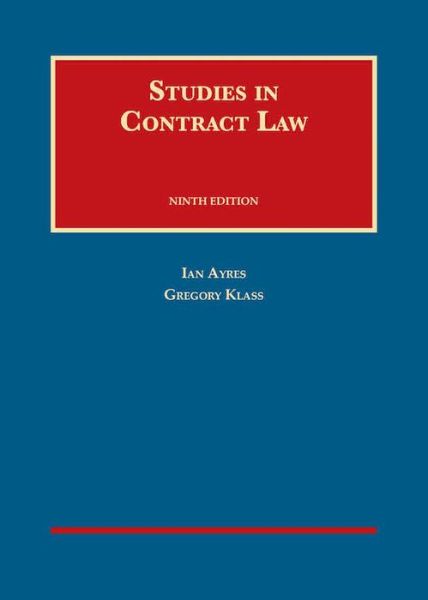 Cover for Ian Ayres · Studies in Contract Law - University Casebook Series (Innbunden bok) [9 Revised edition] (2017)