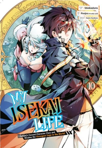 Cover for Shinkoshoto · My Isekai Life 10: I Gained a Second Character Class and Became the Strongest Sage in the World! (Taschenbuch) (2023)