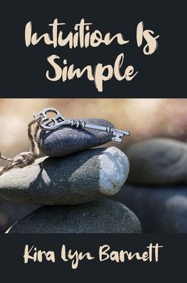 Cover for Kira Lyn Barnett · Intuition Is Simple (Paperback Book) (2020)