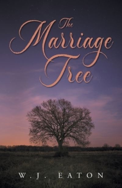 Cover for W J Eaton · The Marriage Tree (Paperback Book) (2019)
