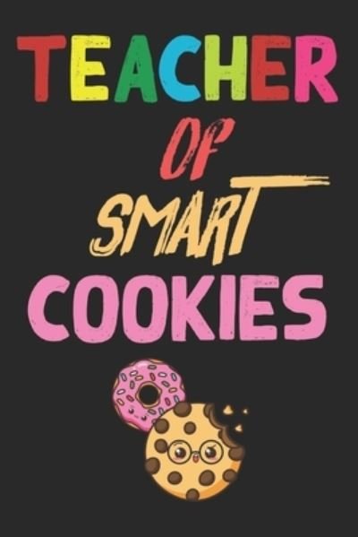 Cover for Cool Notes · Teacher Of Smart Cookies (Paperback Book) (2020)