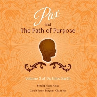 Cover for Carole Serene Borgens · Pax and the Path of Purpose (CD) (2021)