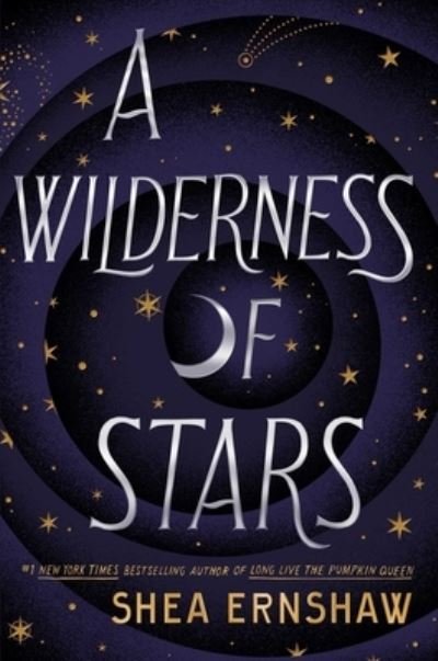 Cover for Shea Ernshaw · Wilderness of Stars (Book) (2023)