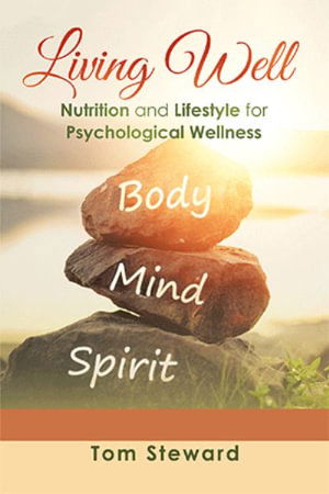 Cover for Tom Steward · Living Well (Book) (2022)