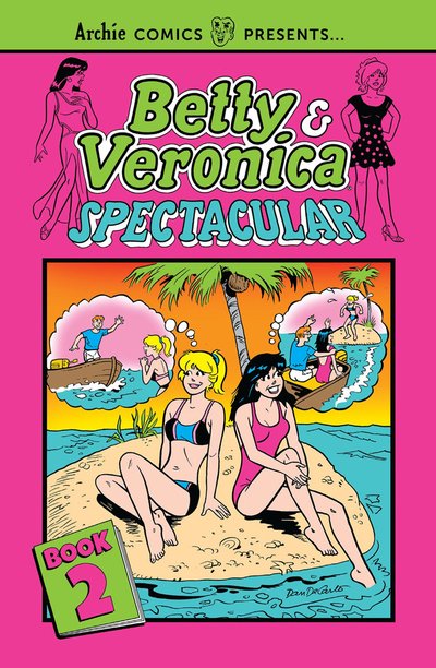Cover for Archie Superstars · Betty &amp; Veronica Spectacular Vol. 2 (Paperback Bog) (2019)