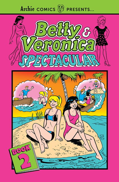 Cover for Archie Superstars · Betty &amp; Veronica Spectacular Vol. 2 (Paperback Book) (2019)