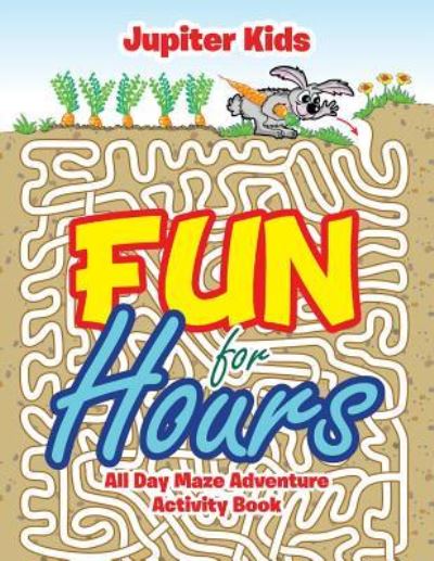 Jupiter Kids · Fun for Hours (Paperback Bog) (2017)