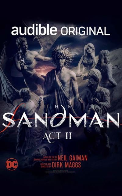 The Sandman: ACT II - Neil Gaiman - Muziek - AUDIBLE STUDIOS ON BRILLIANCE - 9781713647256 - 22 september 2021