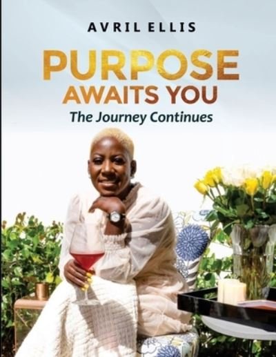 Cover for Avril Ellis · Purpose Awaits You (Paperback Book) (2020)
