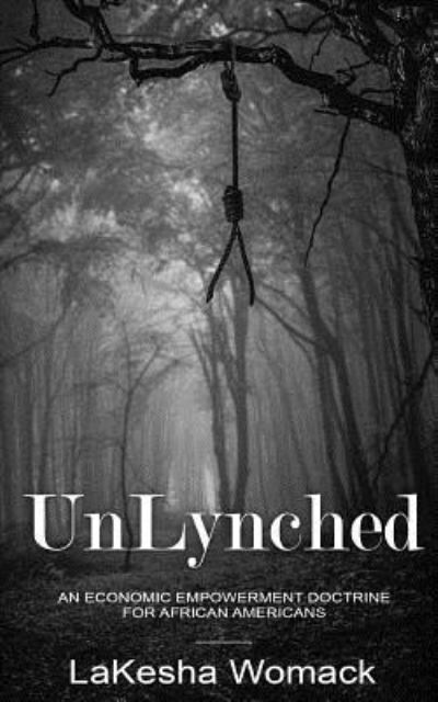 Cover for Lakesha Womack · UnLynched (Paperback Book) (2018)