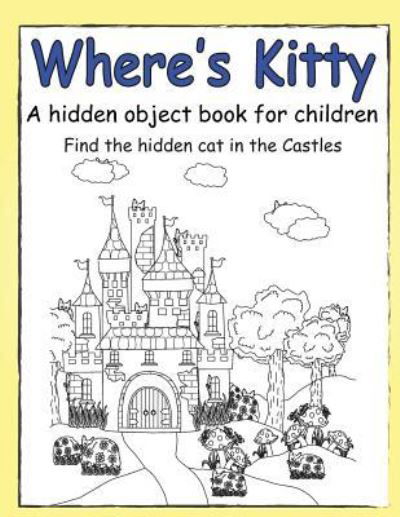 Cover for Julie Smith · Where's Kitty a Hidden Object Book for Children (Paperback Bog) (2018)