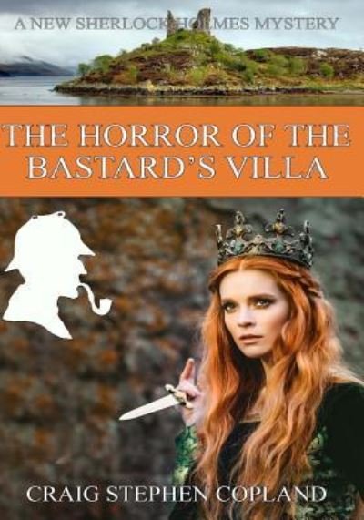 Cover for Craig Stephen Copland · The Horror of the Bastard's Villa - LARGE PRINT (Paperback Book) (2018)