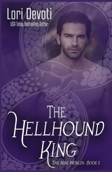 Cover for Lori Devoti · The Hellhound King (Paperback Book) (2018)