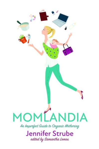 Cover for Jennifer Strube · Momlandia (Paperback Bog) (2021)