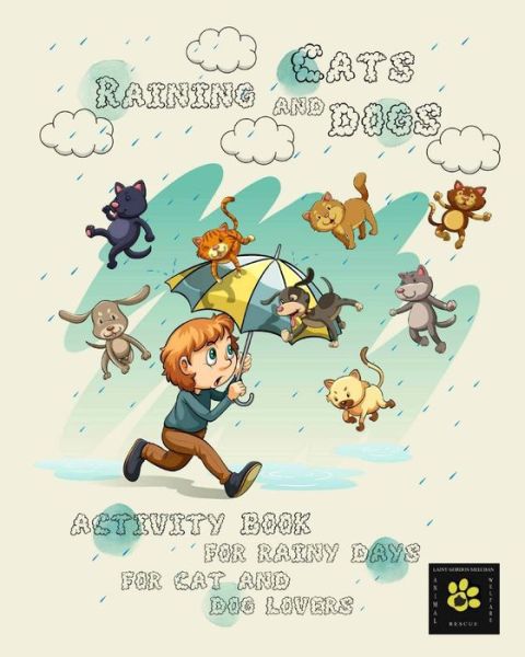 Cover for Julie G Fox · Raining Cats &amp; Dogs (Paperback Book) (2018)