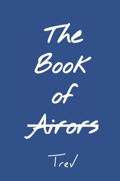 Cover for Trevor Carss · The Book of Airors (Paperback Book) (2018)