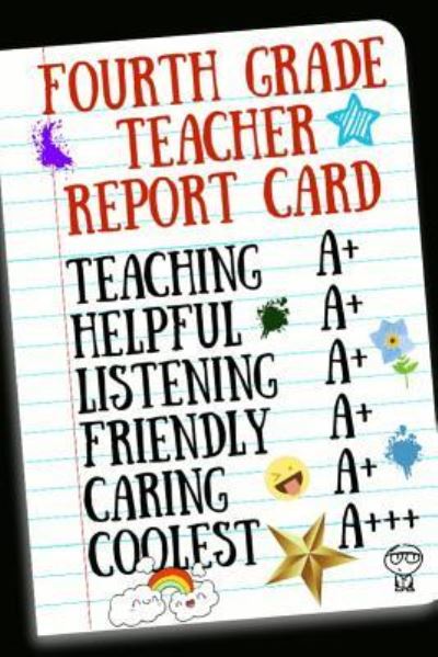 Cover for Teacherlove Press · Fourth Grade Teacher Report Card (Paperback Book) (2018)