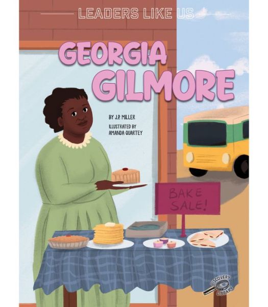 Cover for J P Miller · Georgia Gilmore, 13 (Paperback Book) (2022)