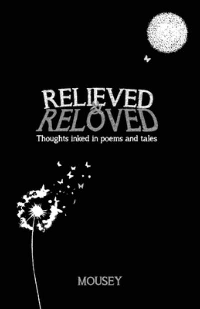 Cover for Mousey · Relieved and Reloved (Paperback Book) (2021)