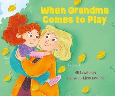 Cover for Niki Wahapa · When Grandma Comes to Play (Inbunden Bok) (2025)