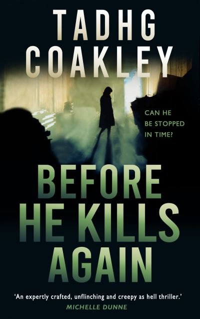 Cover for Tadhg Coakley · Before He Kills Again (Paperback Book) (2023)