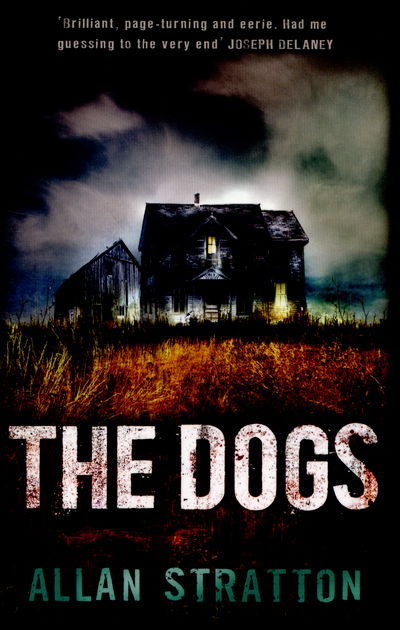 Cover for Allan Stratton · The Dogs (Paperback Book) (2015)