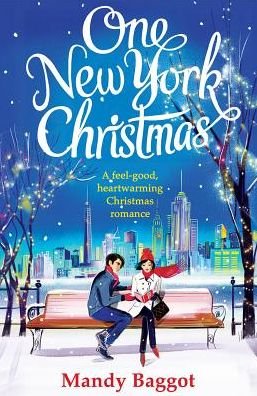 Cover for Mandy Baggot · One New York Christmas: The perfect feel-good festive romance for autumn 2019 (Paperback Book) (2018)